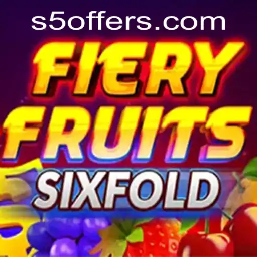 The Exciting World of FieryFruitsSixFold: An In-Depth Exploration